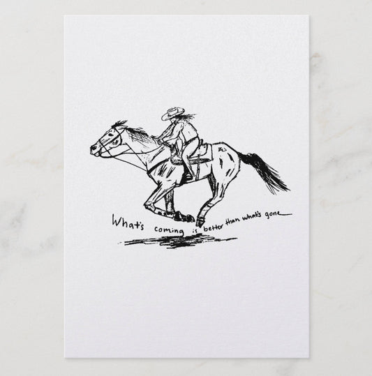 What's Coming 5" x 7" Print